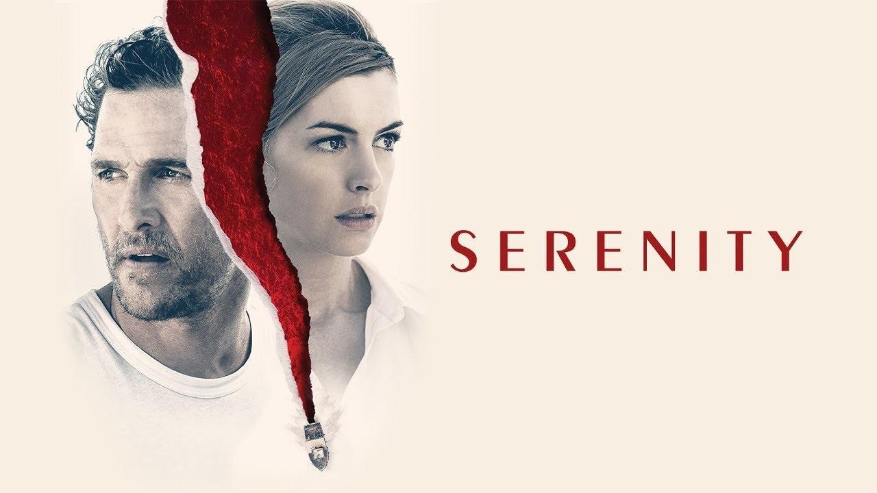 مشاهدة فيلم Serenity 2019 مترجم كامل HD حصري