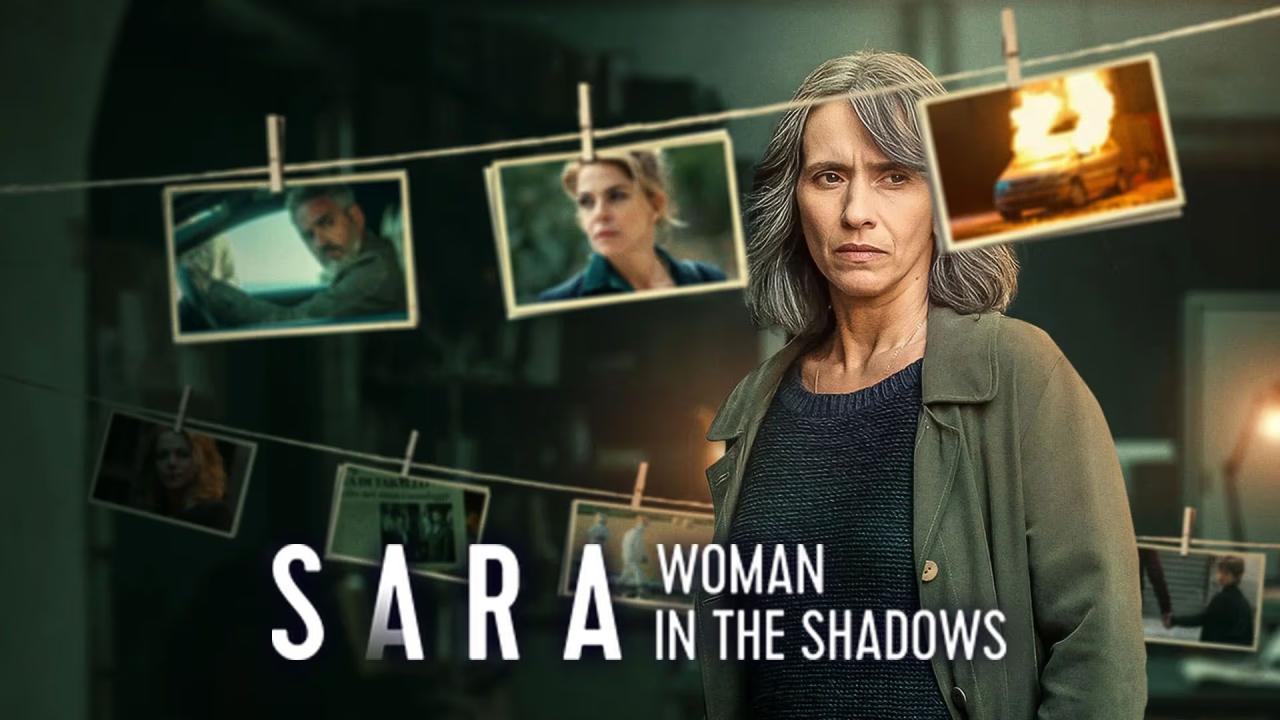 مشاهدة مسلسل Sara: Woman in the Shadows الموسم الاول الحلقة 2 الثانية مترجمة حصري