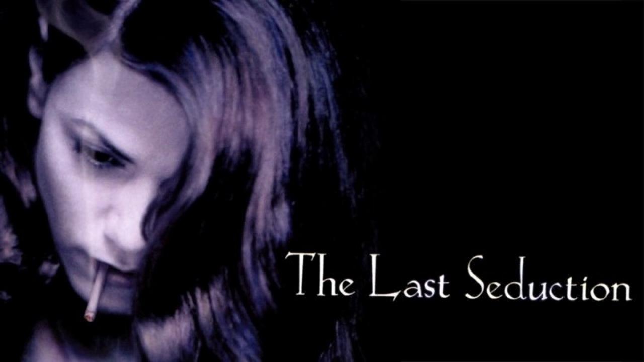 مشاهدة فيلم The Last Seduction 1994 مترجم كامل HD حصري